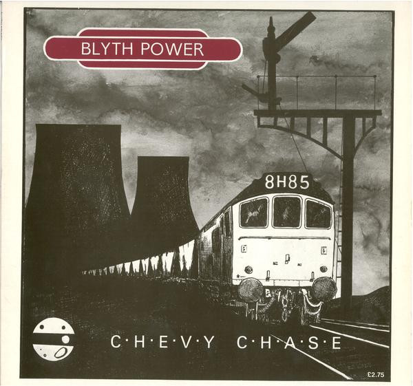 Blyth Power - Chevy Chase | All The Madmen Records (MAD 9)