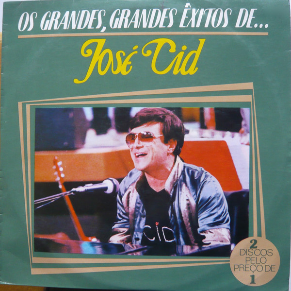 José Cid - Os Grandes, Grandes Êxitos De... | Orfeu (EFPAT 7001)