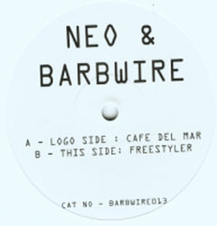Neo & Barbwire - Cafe Del Mar / Freestyler | Barbwire (BARBWIRE013) - main