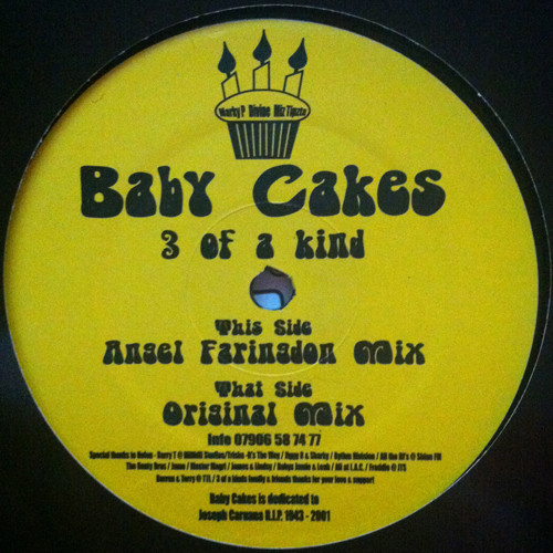3 Of A Kind - Baby Cakes | Not On Label (COO 3)