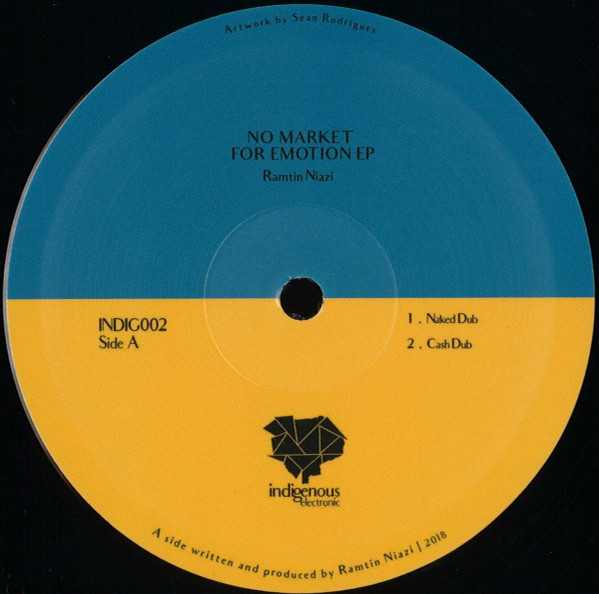Ramtin Niazi/Omar Jayyusi - No Market For Emotion Ep | Indigenous Electronic (INDIG002)