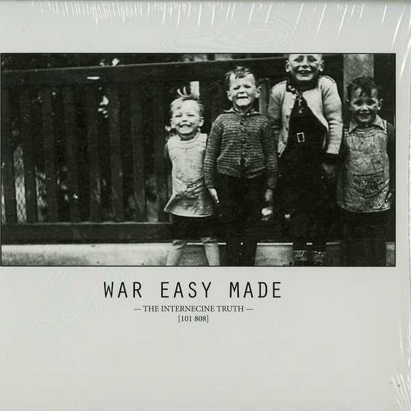 War Easy Made - The Internecine Truth [101 808] | War Easy Made (War Easy Made #1)