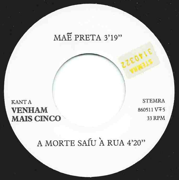 Venham Mais Cinco - Mae Preta | Het Muziek Totaal (860511 V 5) - 3 Venham Mais Cinco - Mae Preta | Het Muziek Totaal (860511 V 5) - 3