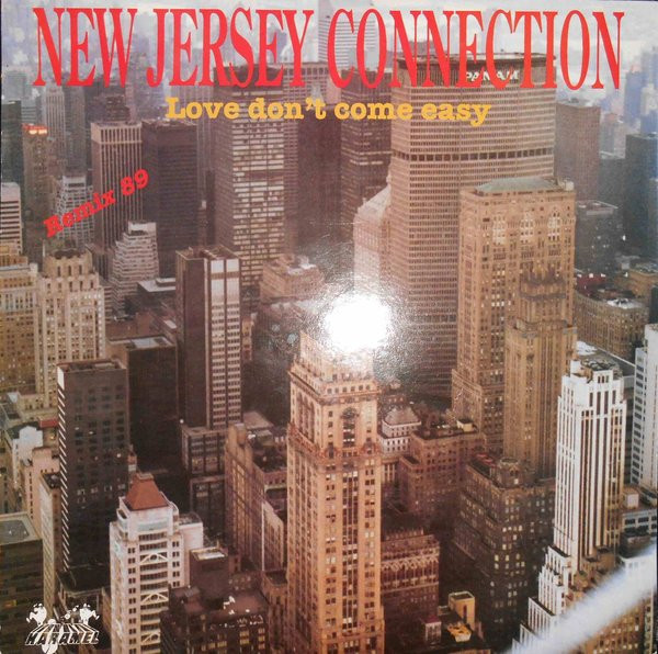 The New Jersey Connection - Love Don't Come Easy (Remix 89) | Karamel (KAR 215) - main
