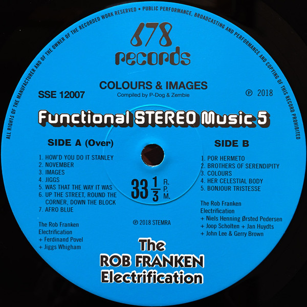 Rob Franken + Ferdinand Povel + Jiggs Whigham + Niels-Henning Ørsted Pedersen + Joop Scholten + Jan Huydts + John Lee & Gerry Brown - Colours & Images | 678 Records (SSE 12007) - 4