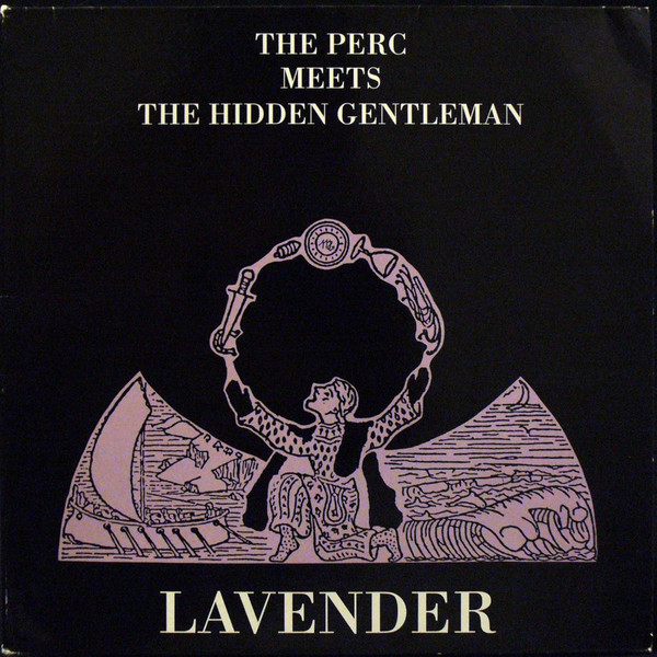 The Perc Meets The Hidden Gentleman - Lavender | Strange Ways Records (WAY 20) - main