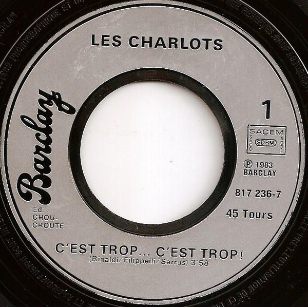 Les Charlots - C'est Trop... C'est Trop! | Barclay (817.236-7) - 3