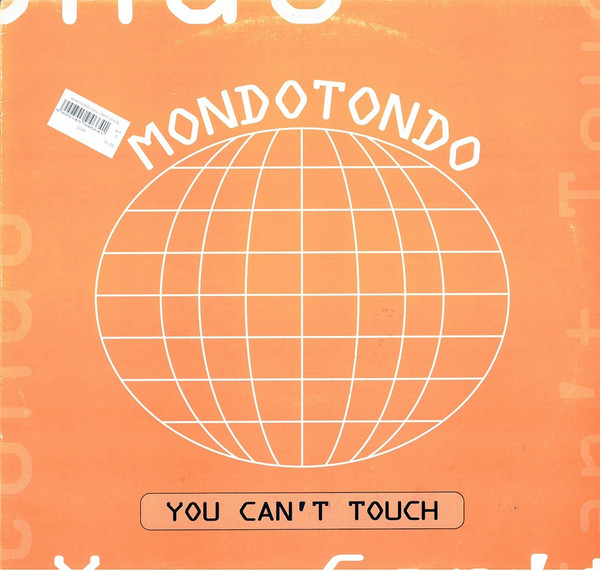 Mondotondo - You Can't Touch | Personalize (PLZX 2002) - main Mondotondo - You Can't Touch | Personalize (PLZX 2002) - main