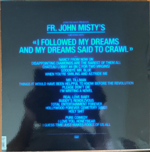 Father John Misty - Greatish Hits: I Followed My Dreams And My Dreams Said To Crawl | Sub Pop (SP 1660) - 2 Father John Misty - Greatish Hits: I Followed My Dreams And My Dreams Said To Crawl | Sub Pop (SP 1660) - 2