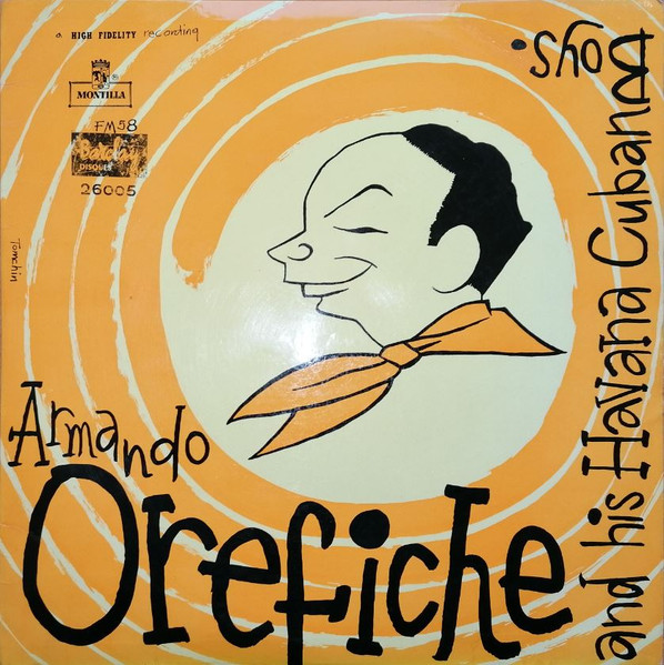 Armando Orefiche And His Havana Cuban Boys - Armando Orefiche And His Havana Cuban Boys | Montilla (FM-58) - main