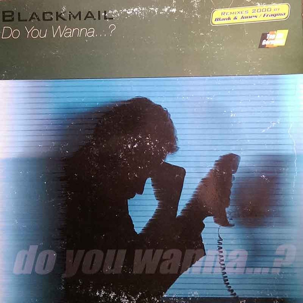Blackmail - Do You Wanna ...? | Groove Tempo (GT8007MX)
