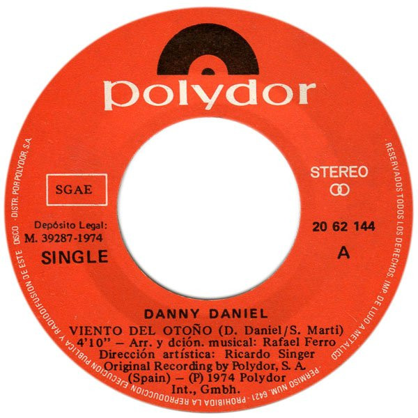 Danny Daniel - Viento Del Otoño / Niña, No Te Pintes Tanto | Polydor (20 62 144) - 3