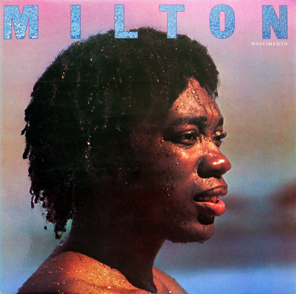 Milton Nascimento - Milton | A&M Records (AMLH 64611)