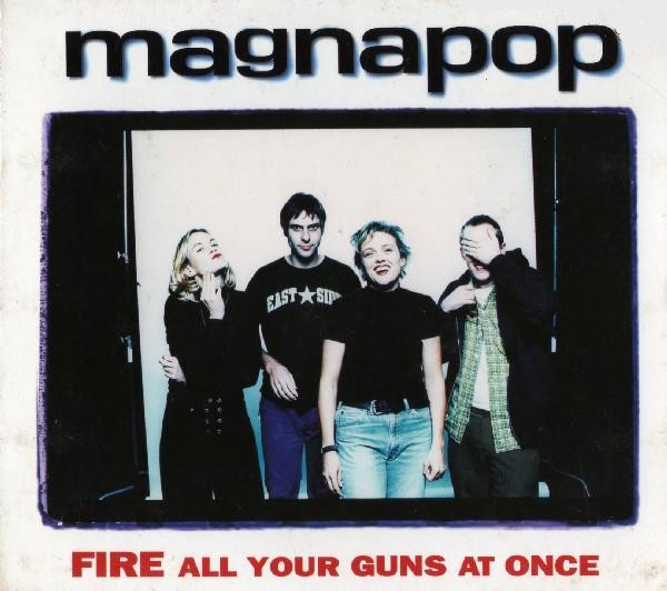Magnapop - Fire All Your Guns At Once | Play It Again Sam Records (BIAS 287 CD) - main