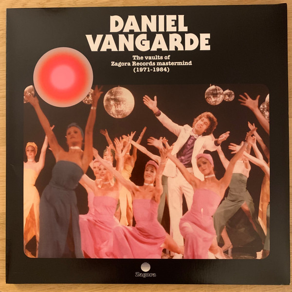 Daniel Vangarde - The Vaults Of Zagora Records Mastermind (1971-1984) | Because Music (BEC5611046) - 2