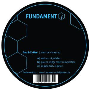 Deo & Z-Man - Meat Or Money EP | Fundament (fundament001) - main Deo & Z-Man - Meat Or Money EP | Fundament (fundament001) - main