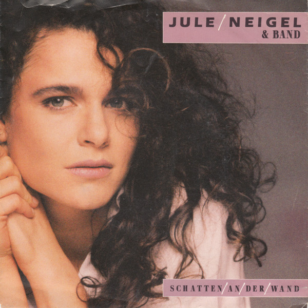 Jule Neigel Band - Schatten An Der Wand | Intercord (INT 110.248) - main