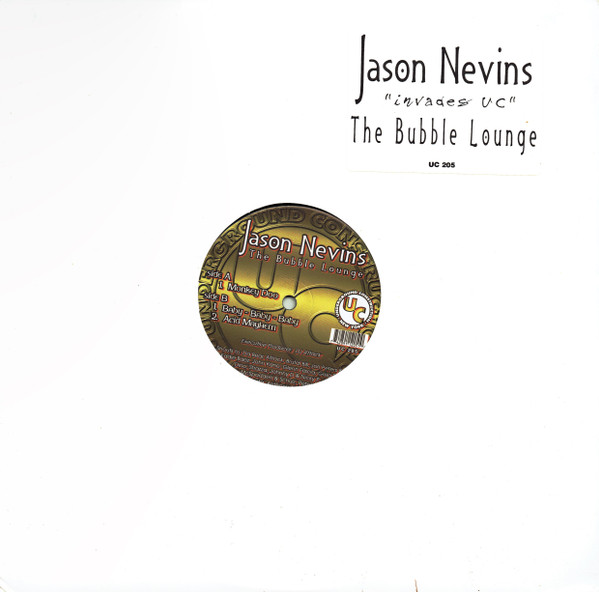 Jason Nevins - The Bubble Lounge | Underground Construction (UC 205) - main Jason Nevins - The Bubble Lounge | Underground Construction (UC 205) - main