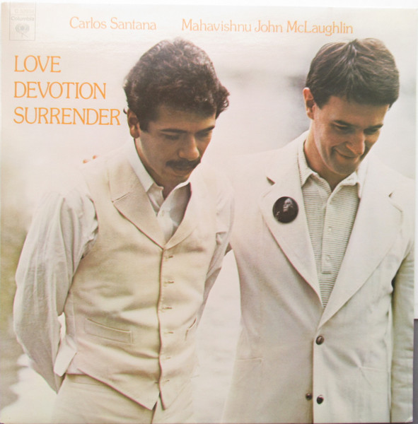 Carlos Santana - John McLaughlin - Love Devotion Surrender | Columbia (C 32034)