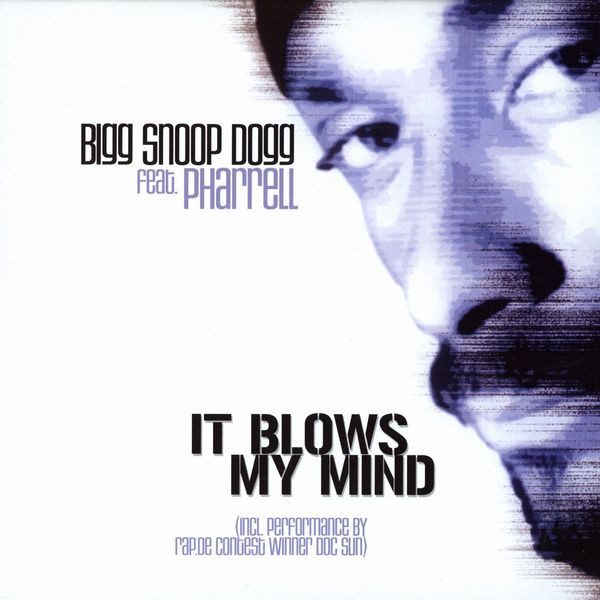 Snoop Dogg feat. Pharrell Williams - It Blows My Mind | Black Claw (JIG 5066-12) - main