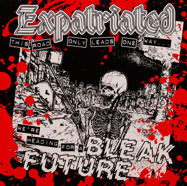 Expatriated - Bleak Future | Spunky Records (SR 02)