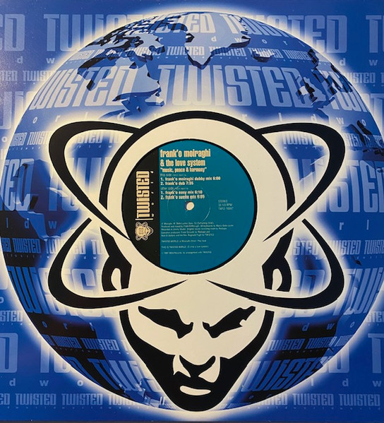 Frank 'O Moiraghi & The Love System - Music, Peace & Harmony | Twisted World (TW12-10017) - main