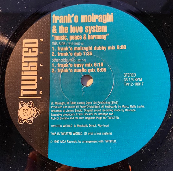 Frank 'O Moiraghi & The Love System - Music, Peace & Harmony | Twisted World (TW12-10017) - 2