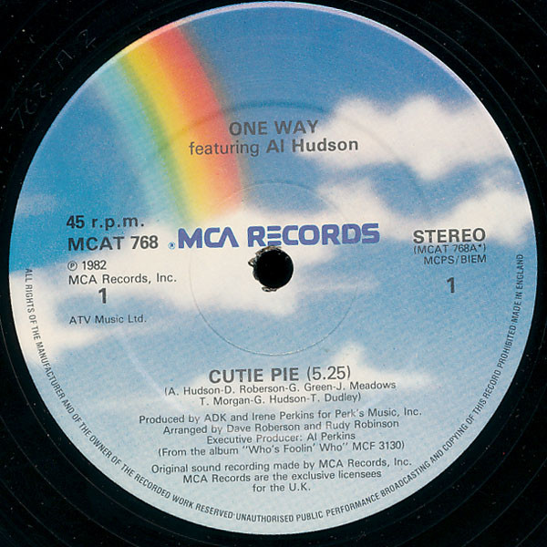 One Way Featuring Al Hudson - Cutie Pie / Who's Foolin' Who | MCA Records (MCAT 768) - 3