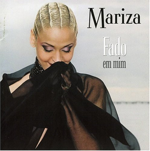 Mariza - Fado Em Mim | World Connection (WC 43028)