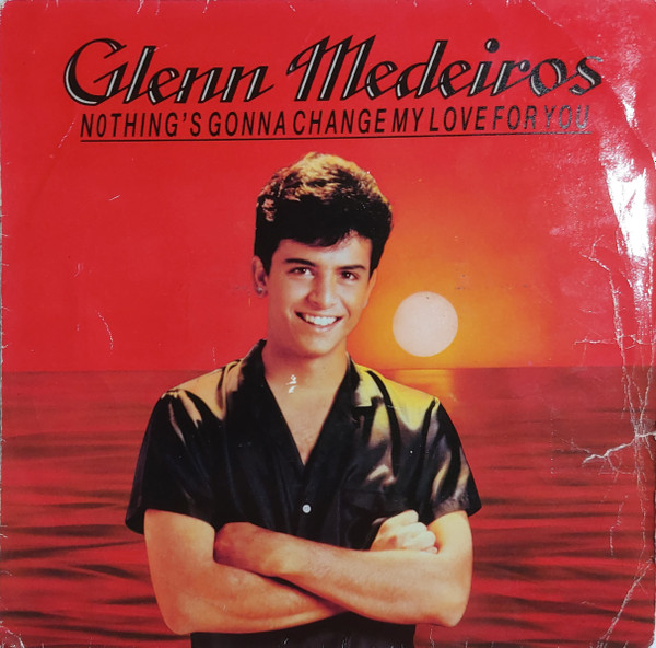 Glenn Medeiros - Nothing's Gonna Change My Love For You | Mercury (888 610-7) - main