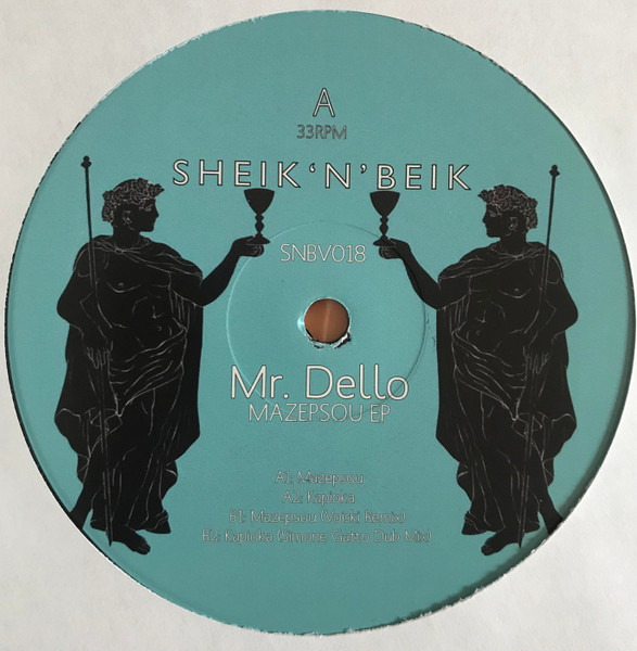 Mr. Dello - Mazepsou EP | Sheik 'N' Beik Records (SNBV018) - 3