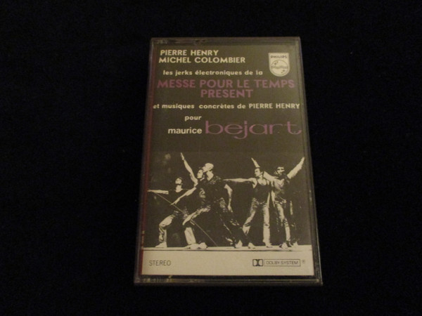 Pierre Henry , Michel Colombier - Les Jerks Électroniques De La Messe Pour Le Temps Présent Et Musiques Concrètes Pour Maurice Béjart | Philips (09144 CAA) - main Pierre Henry , Michel Colombier - Les Jerks Électroniques De La Messe Pour Le Temps Présent Et Musiques Concrètes Pour Maurice Béjart | Philips (09144 CAA) - main