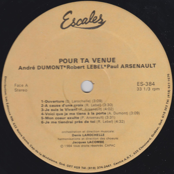 André Dumont - Robert Lebel - Paul Arsenault - Pour Ta Venue | Escales (ES-384) - 3