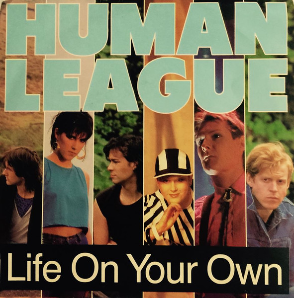 The Human League - Life On Your Own | Virgin (VS 688)