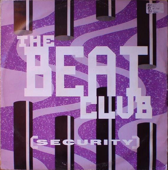 The Beat Club - Security | Champion (CHAMP 12-223) - main The Beat Club - Security | Champion (CHAMP 12-223) - main