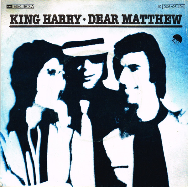 King Harry - Dear Matthew | EMI (1 C 006-06 494)