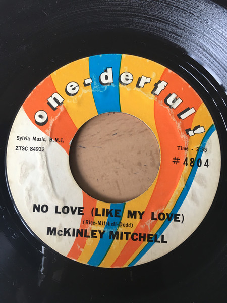 McKinley Mitchell - The Town I Live In / No Love (Like My Love) | One-Derful (#4804) - 2 McKinley Mitchell - The Town I Live In / No Love (Like My Love) | One-Derful (#4804) - 2