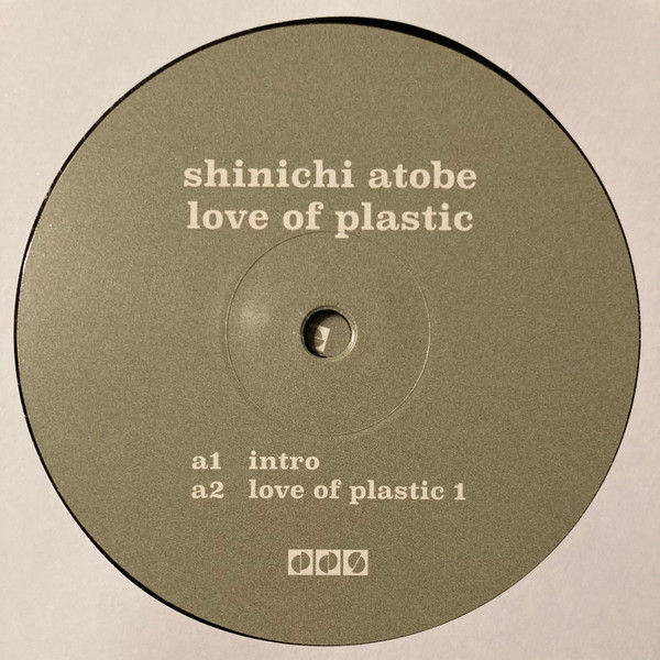 Shinichi Atobe - Love Of Plastic | DDS (DDS048) - 3