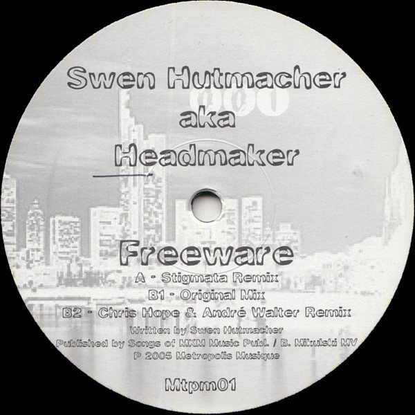 Swen Hutmacher AKA Headmaker - Freeware EP | Metropolis Musique (Mtpm01) - 2