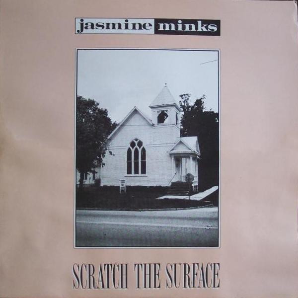 The Jasmine Minks - Scratch The Surface | Creation Records (CRELP 044)