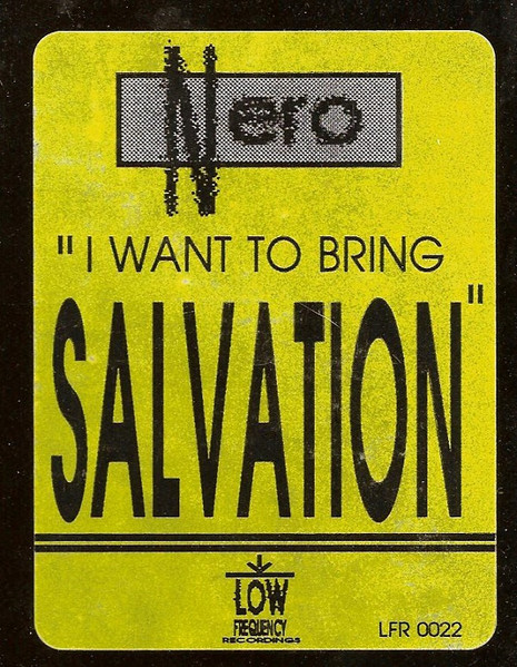 Nero - I Want To Bring Salvation | Low Frequency Recordings (L.F.R. 0022)