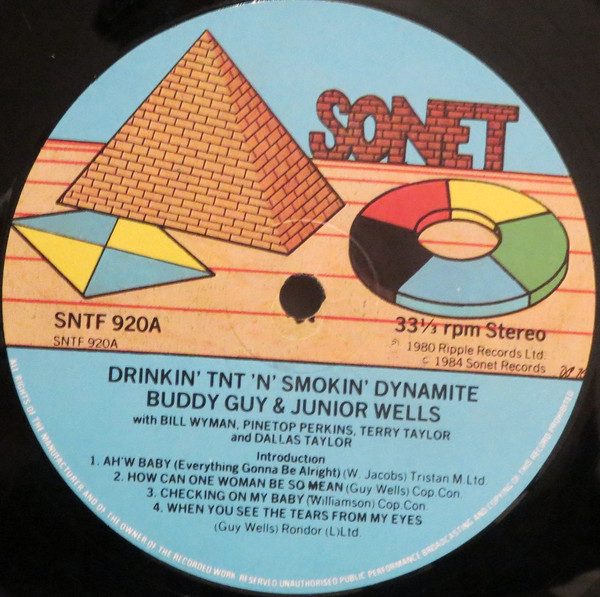 Buddy Guy & Junior Wells With Bill Wyman , Pinetop Perkins , Terry Taylor & Dallas Taylor - Drinkin' Tnt 'N' Smokin' Dynamite | Sonet (SNTF 920) - 4 Buddy Guy & Junior Wells With Bill Wyman , Pinetop Perkins , Terry Taylor & Dallas Taylor - Drinkin' Tnt 'N' Smokin' Dynamite | Sonet (SNTF 920) - 4