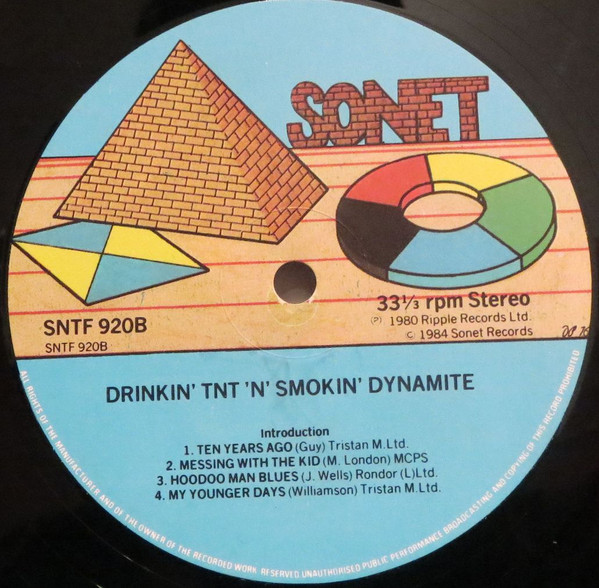 Buddy Guy & Junior Wells With Bill Wyman , Pinetop Perkins , Terry Taylor & Dallas Taylor - Drinkin' Tnt 'N' Smokin' Dynamite | Sonet (SNTF 920) - 3 Buddy Guy & Junior Wells With Bill Wyman , Pinetop Perkins , Terry Taylor & Dallas Taylor - Drinkin' Tnt 'N' Smokin' Dynamite | Sonet (SNTF 920) - 3