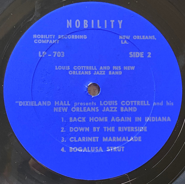 Louis Cottrell And His New Orleans Jazz Band - Dixieland Hall Presents Louis Cottrell And His New Orleans Jazz Band | Nobility (LP 703) - 4 Louis Cottrell And His New Orleans Jazz Band - Dixieland Hall Presents Louis Cottrell And His New Orleans Jazz Band | Nobility (LP 703) - 4
