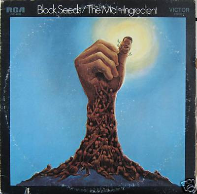 The Main Ingredient - Black Seeds | RCA Victor (LSP-4483) - main