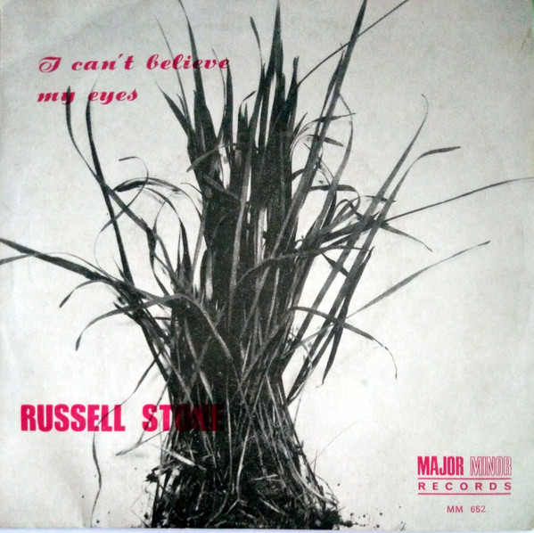 Russell Stone - I Can't Believe My Eyes | Major Minor (MM 652) - main