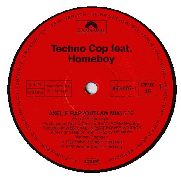 Techno Cop Feat. Homeboy - Axel F. Rap | Polydor (863 607-1) - 3