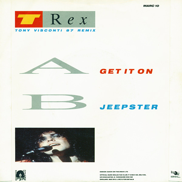 T. Rex - Get It On (Tony Visconti 87 Remix) | Marc On Wax (MARC10) - 2