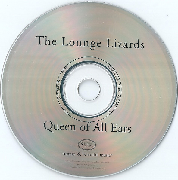 Lounge Lizards - Queen Of All Ears | Strange & Beautiful Music (SB 0015) - 3