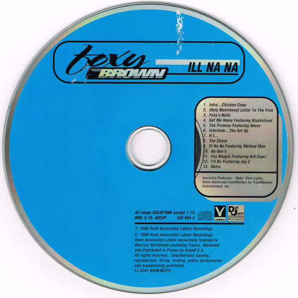 Foxy Brown - Ill Na Na | Def Jam Music Group Inc. (533 684-2) - 3 Foxy Brown - Ill Na Na | Def Jam Music Group Inc. (533 684-2) - 3